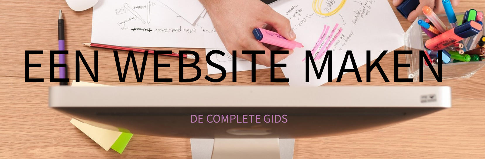 Een website maken - De complete gids